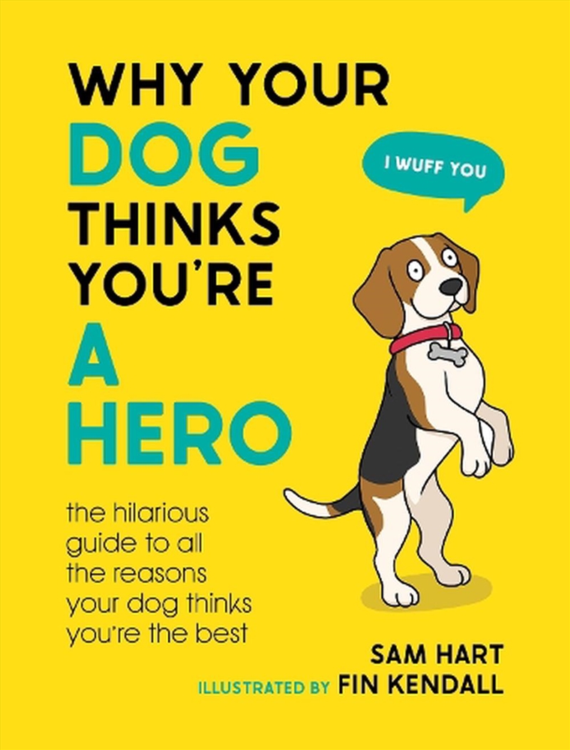 Why Your Dog Thinks You're a Hero/Product Detail/Comedy