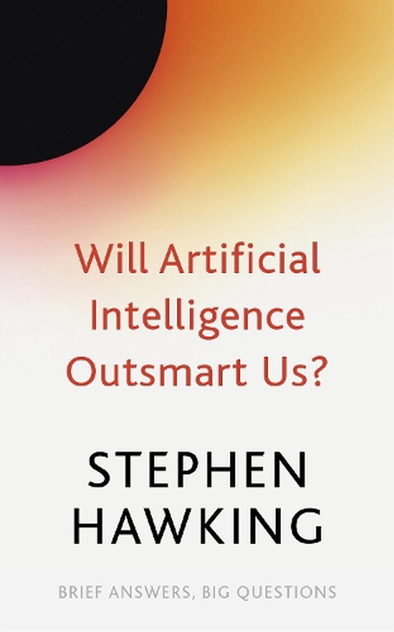 Will Artificial Intelligence Outsmart Us?/Product Detail/Computing & IT