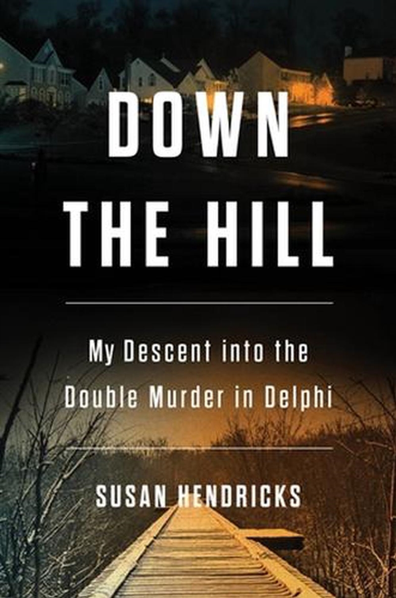 Down the Hill/Product Detail/True Crime