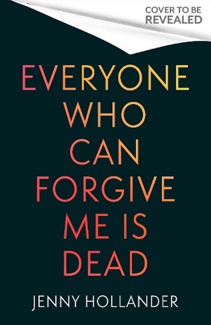 Everyone Who Can Forgive Me is Dead/Product Detail/Thrillers & Horror Books