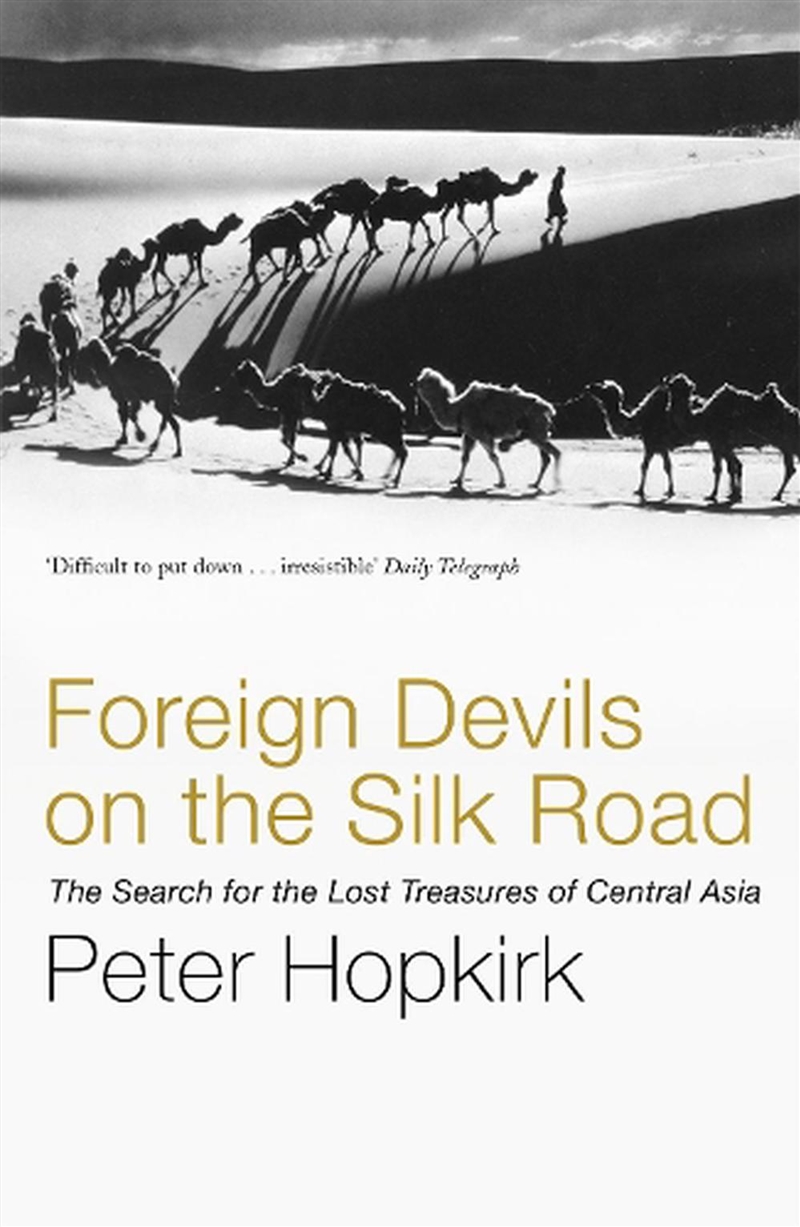 Foreign Devils on the Silk Road/Product Detail/History