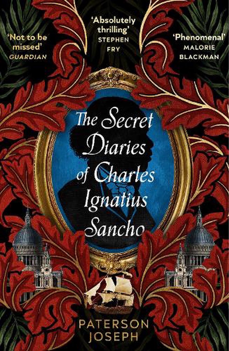 The Secret Diaries of Charles Ignatius Sancho/Product Detail/Historical Fiction