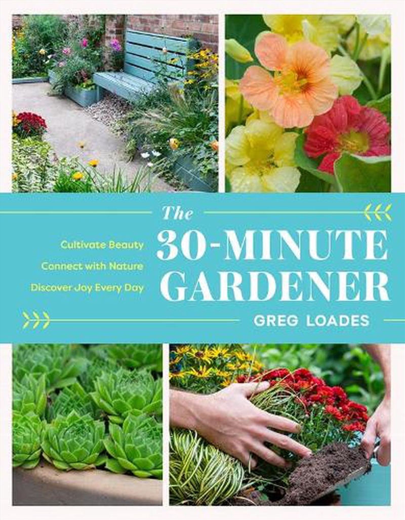 The 30-Minute Gardener/Product Detail/Gardening