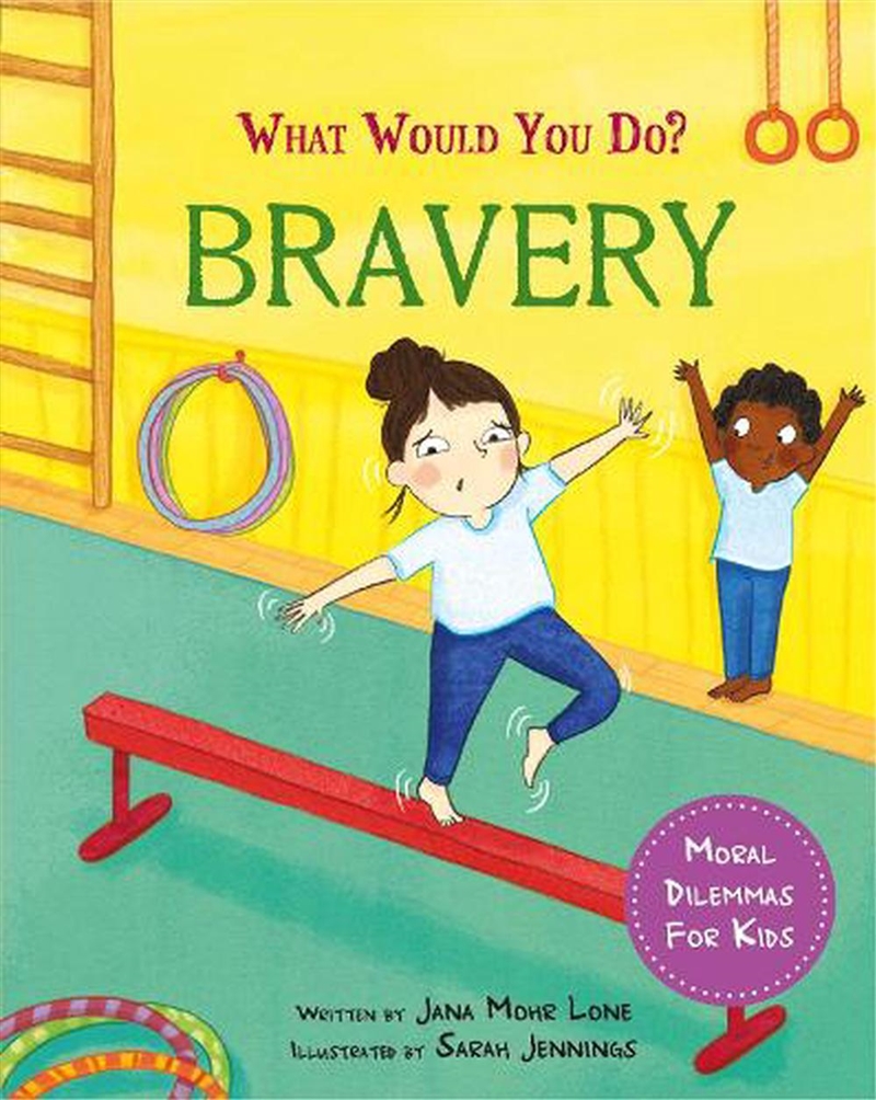 What would you do?: Bravery/Product Detail/Children