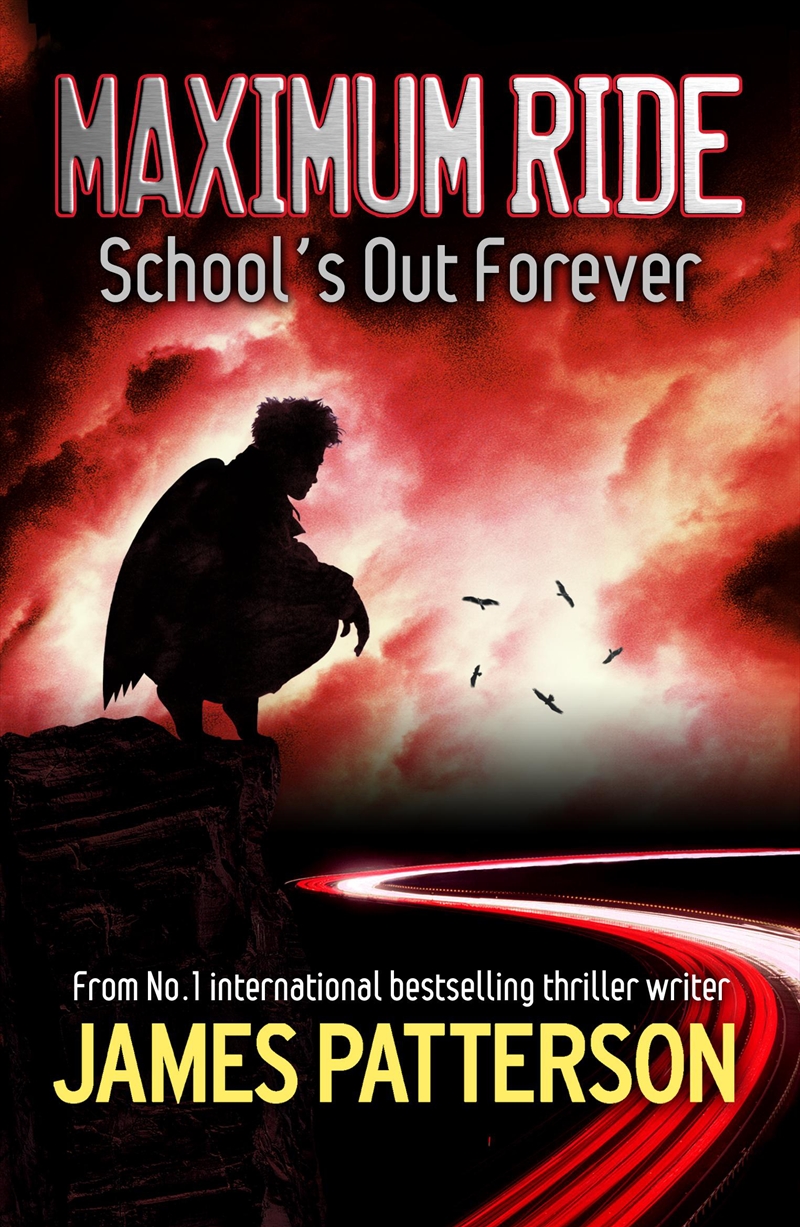 Maximum Ride: School's Out Forever/Product Detail/Thrillers & Horror Books