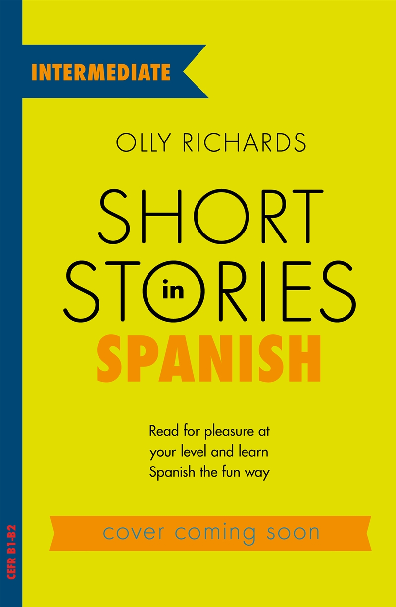 Short Stories in Spanish for Intermediate Learners/Product Detail/Language & Linguistics