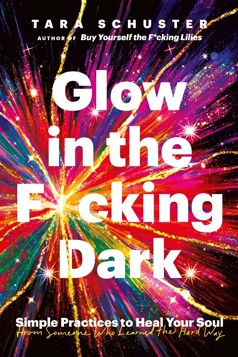 Glow in the F*cking Dark/Product Detail/Self Help & Personal Development