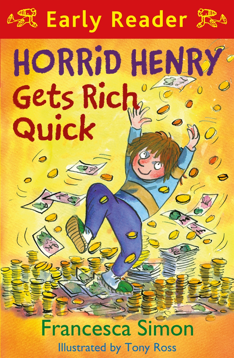 Horrid Henry Early Reader: Horrid Henry Gets Rich Quick/Product Detail/Childrens Fiction Books