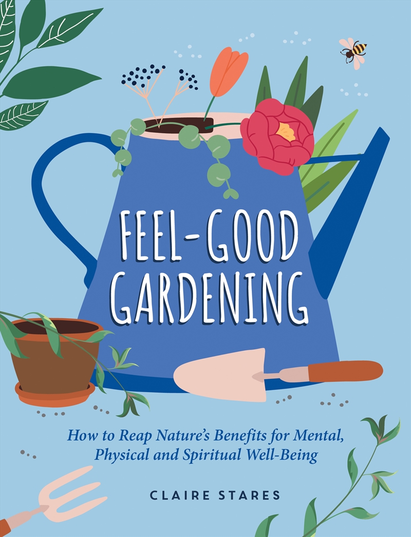 Feel-Good Gardening/Product Detail/Psychology