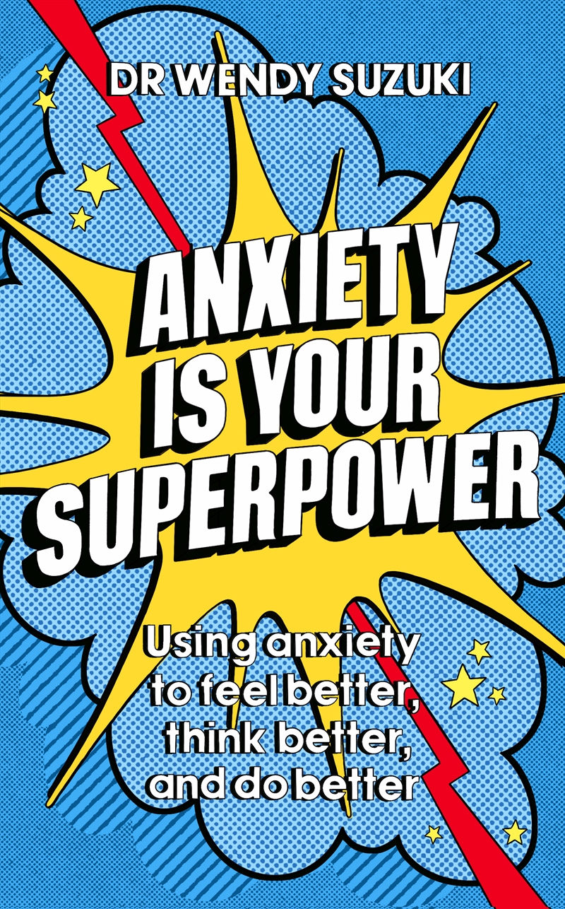 Anxiety is Your Superpower (GOOD ANXIETY)/Product Detail/Self Help & Personal Development