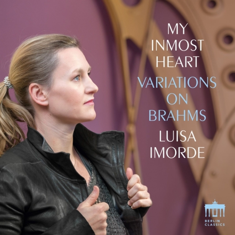 My Inmost Heart - Variations On Brahms/Product Detail/Classical