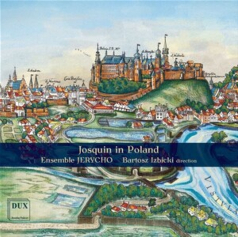 Josquin In Poland/Product Detail/Classical