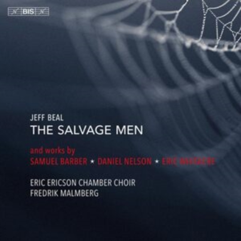 Jeff Beal: The Salvage Men And Works By Samuel Barber / Daniel Nelson / Eric Whitacre/Product Detail/Classical