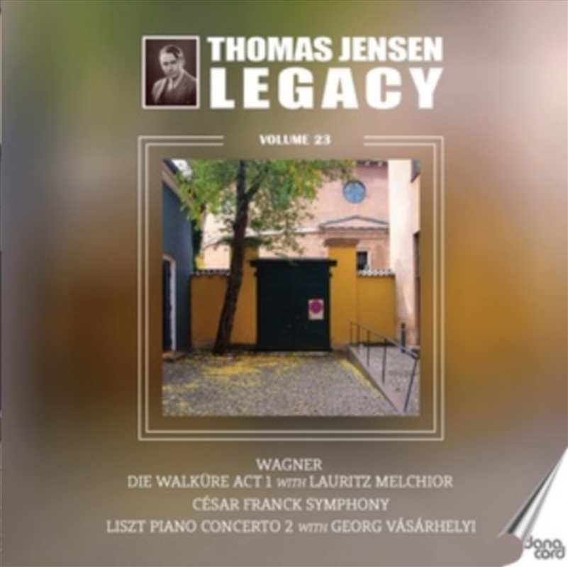 Thomas Jensen Legacy / Vol. 23 - Richard Wagner: Die Walkure Act 1 / Cesar Franck: Symphony In D Min/Product Detail/Classical