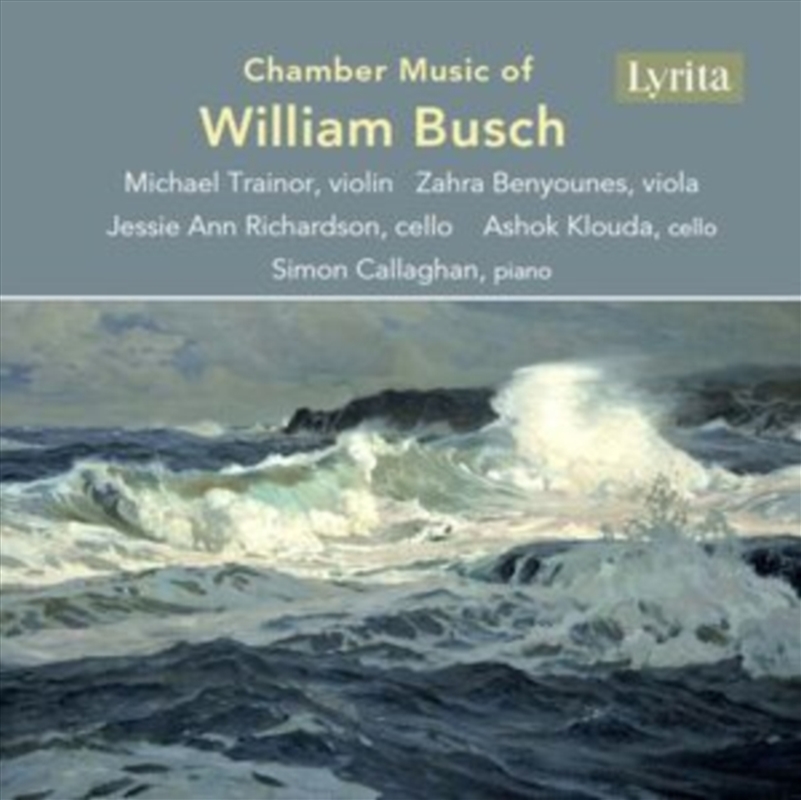 Chamber Music Of William Busch/Product Detail/Classical