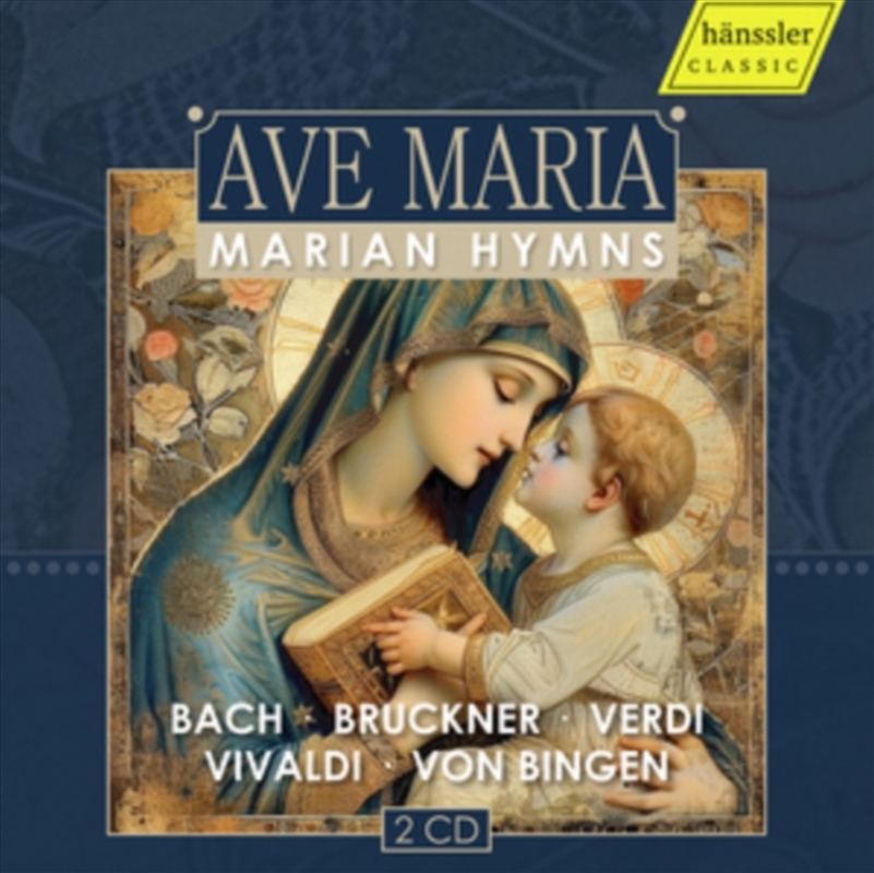 Ave Maria - Marian Hymns - Bach / Bruckner / Verdi / Vivaldi / Von Bingen/Product Detail/Classical