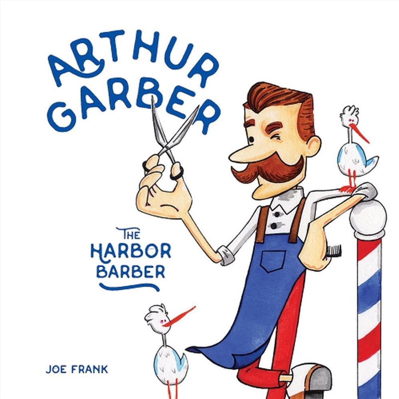 Arthur Garber the Harbor Barber/Product Detail/Early Childhood Fiction Books