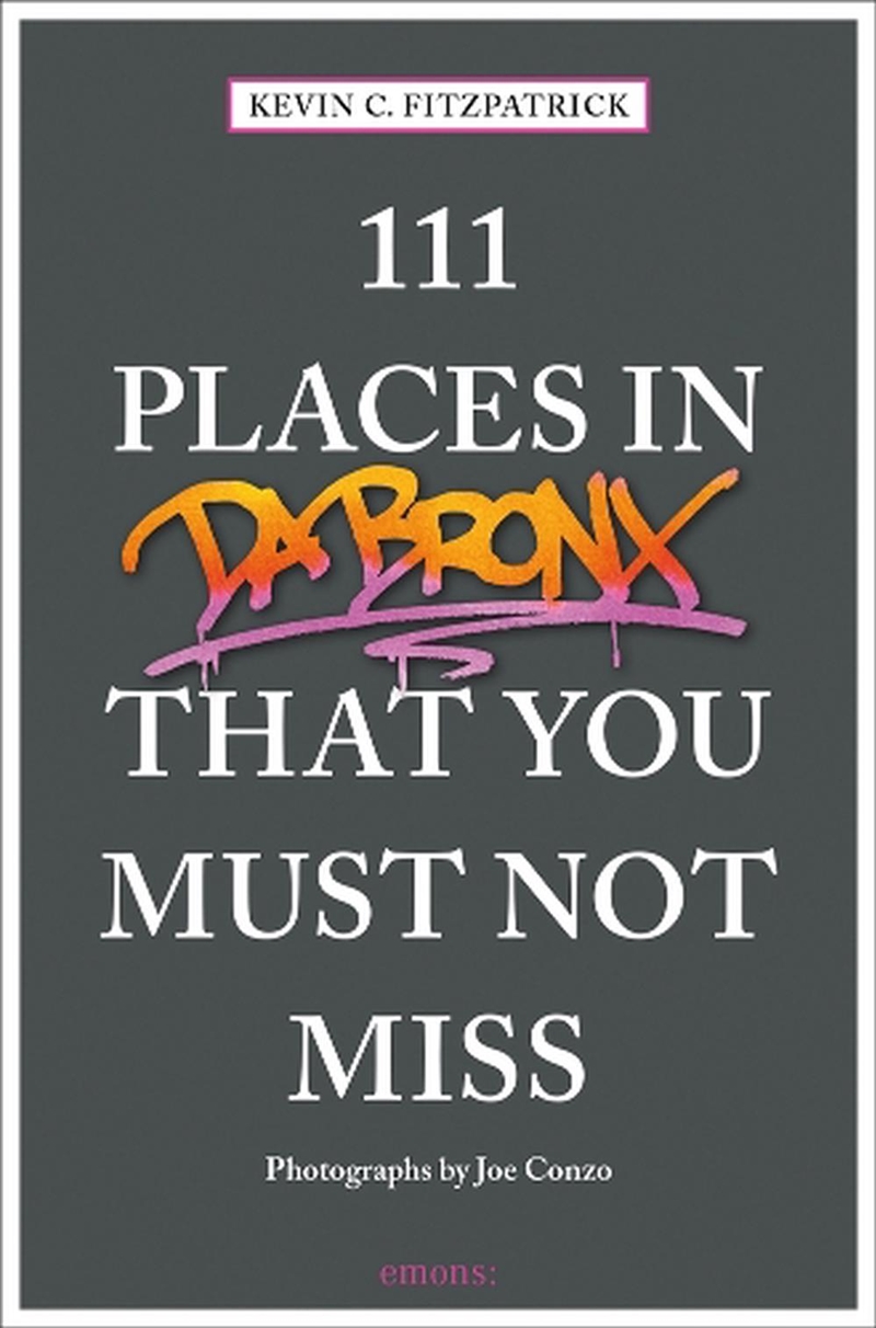 111 Places in Da Bronx That You Must Not Miss/Product Detail/Travel & Holidays