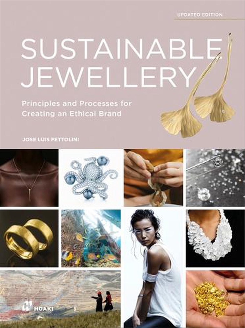 Sustainable Jewellery, Updated Edition: Principles and Processes for Creating an Ethical Brand/Product Detail/Crafts & Handiwork