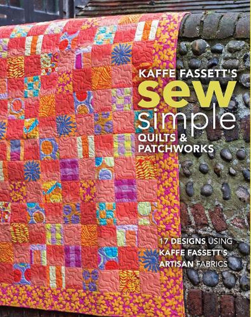 Kaffe Fassett's Sew Simple Quilts & Patchworks/Product Detail/Crafts & Handiwork