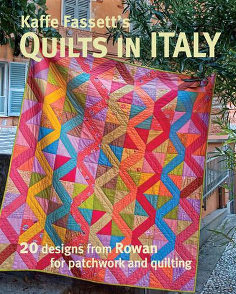 Kaffe Fassett's Quilts in Italy: 20 Designs from Rowan for Patchwork and Quilting/Product Detail/Crafts & Handiwork