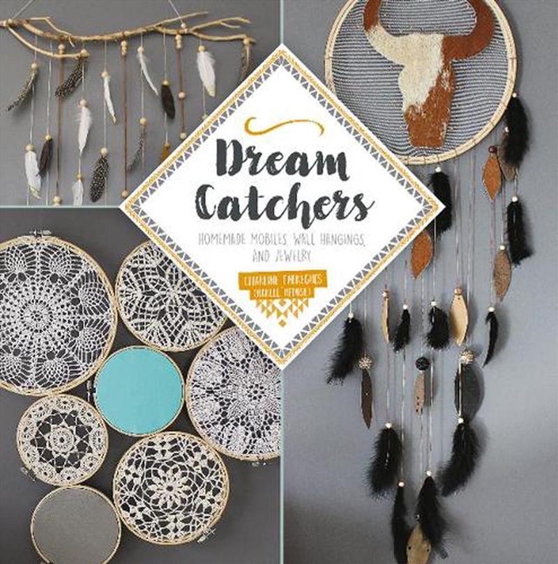 Dream Catchers: Homemade Mobiles, Wall Hangings and Jewelry/Product Detail/Crafts & Handiwork