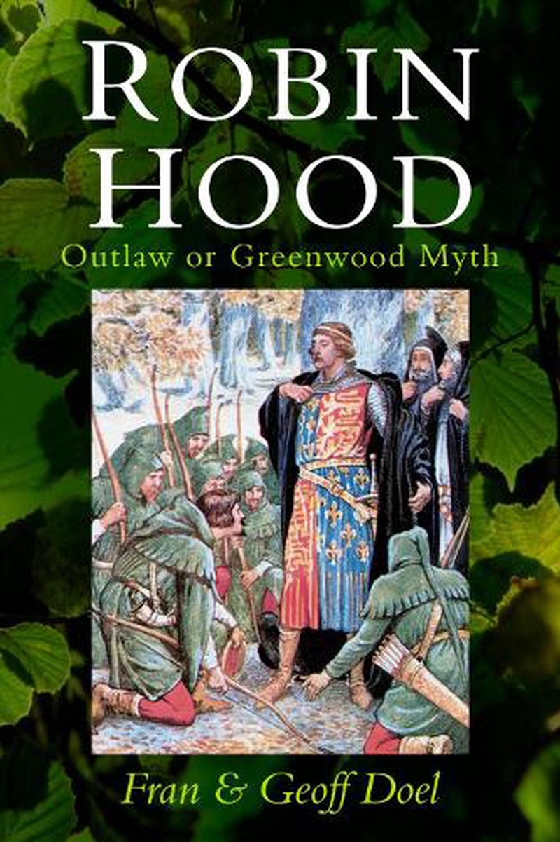 Robin Hood: Outlaw or Greenwood Myth/Product Detail/History