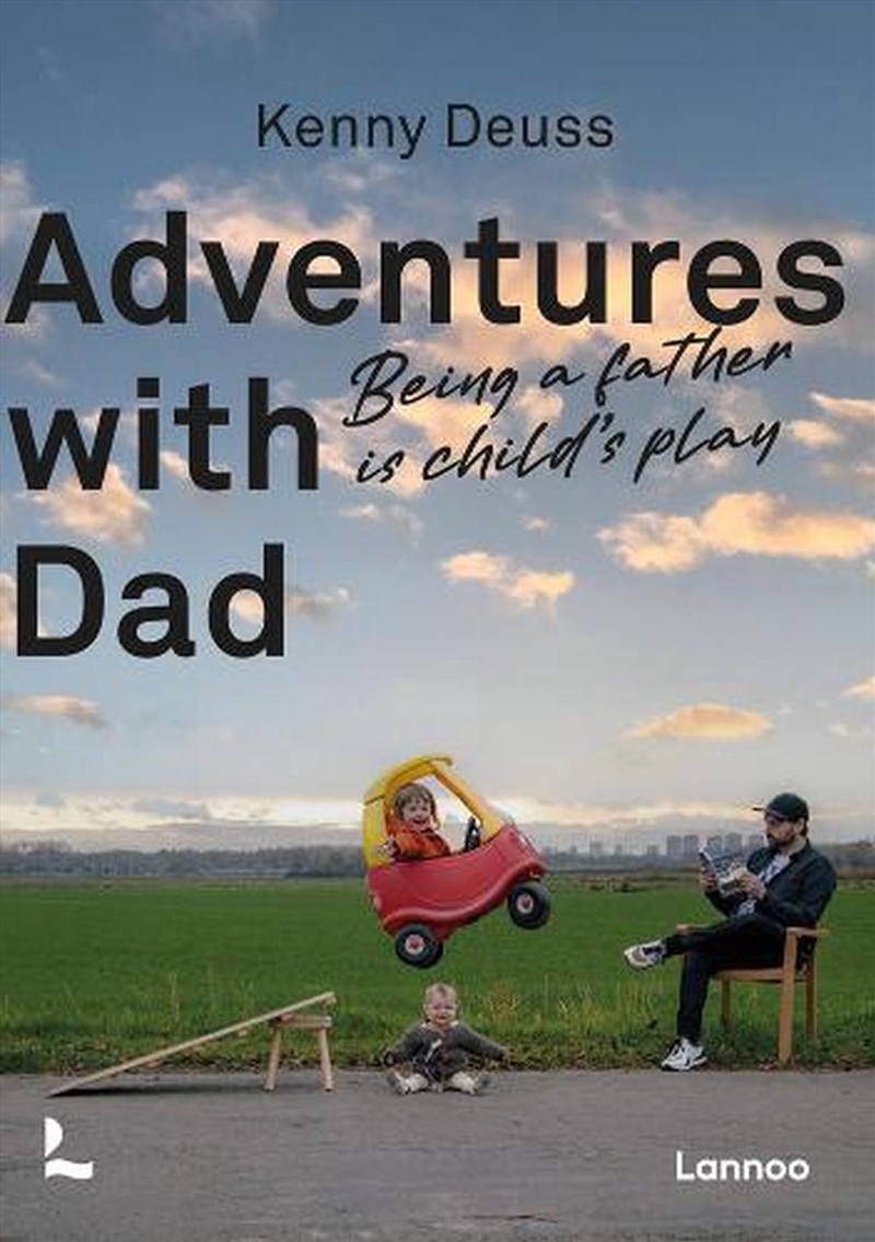 Adventure With Dad: Being a Father is Child's Play/Product Detail/Photography