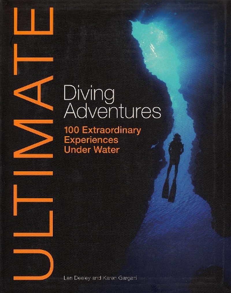 Ultimate Diving Adventures: 100 Extraordinary Experiences Under Water/Product Detail/Animals & Nature