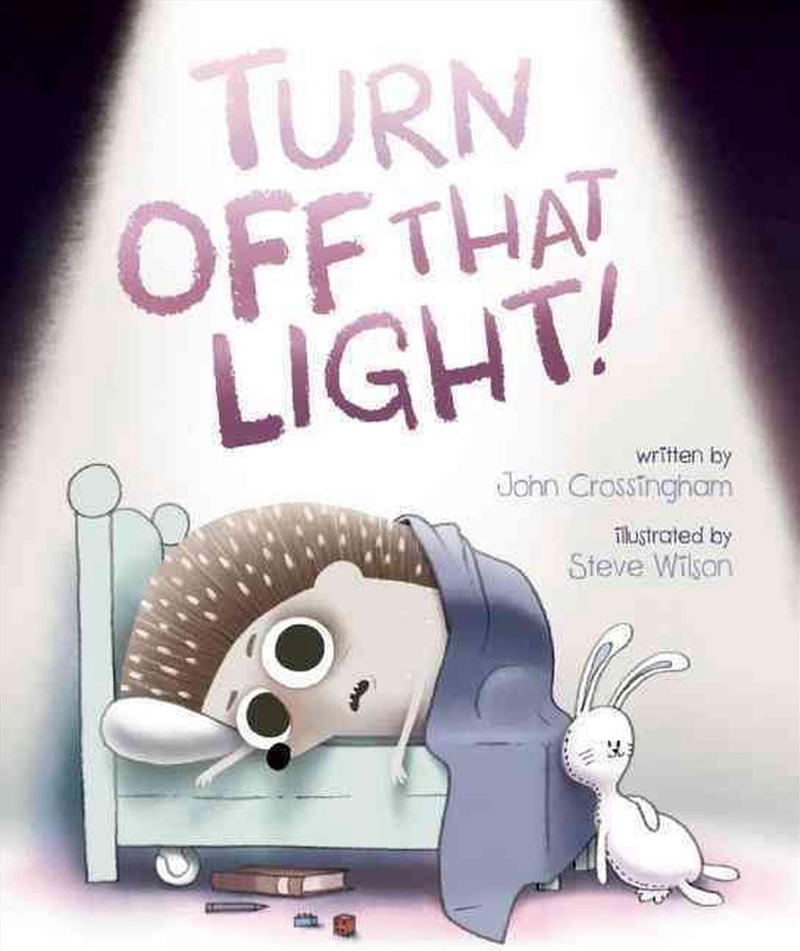 Turn off that Light/Product Detail/Early Childhood Fiction Books