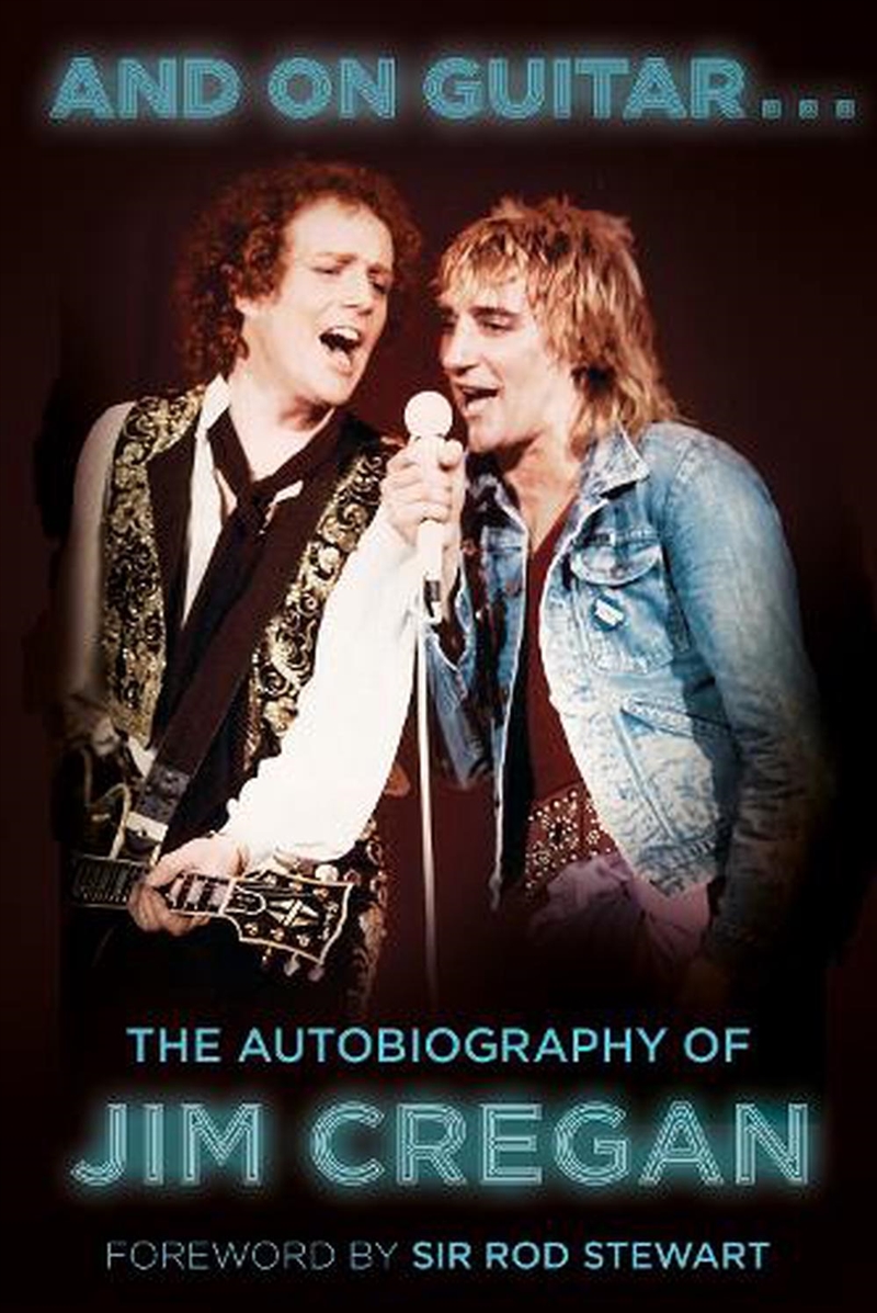 And on Guitar... The Autobiography of Jim Cregan/Product Detail/Arts & Entertainment Biographies