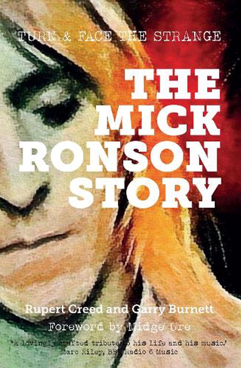 Mick Ronson Story: Turn and Face the Strange/Product Detail/Arts & Entertainment Biographies