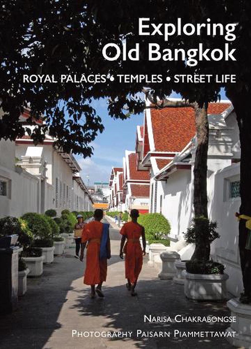 Exploring Old Bangkok: Royal Palaces,Temples, Streetlife/Product Detail/Travel & Holidays