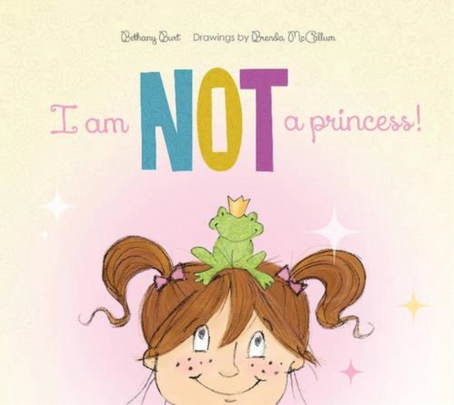 I Am Not a Princess!/Product Detail/Early Childhood Fiction Books