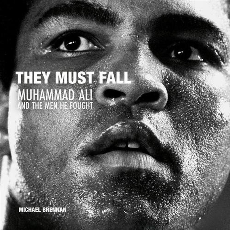 They Must Fall: Muhammad Ali and the Men He Fought/Product Detail/Photography