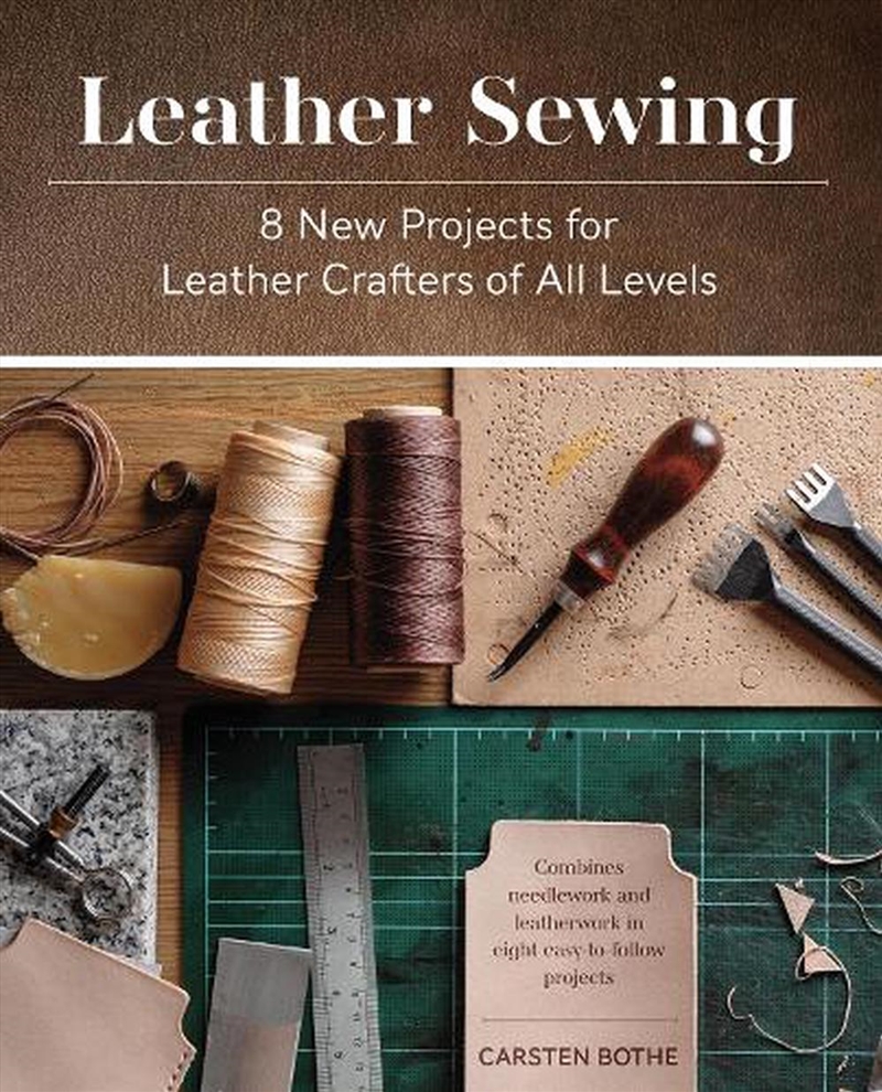 Leather Sewing: 8 New Projects for Leather Crafters of All Levels/Product Detail/Crafts & Handiwork