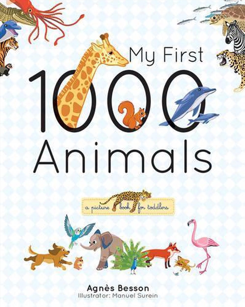 My First 1000 Animals/Product Detail/Early Childhood Fiction Books