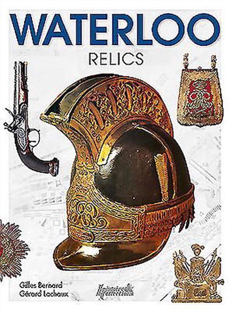 Waterloo Relics/Product Detail/History