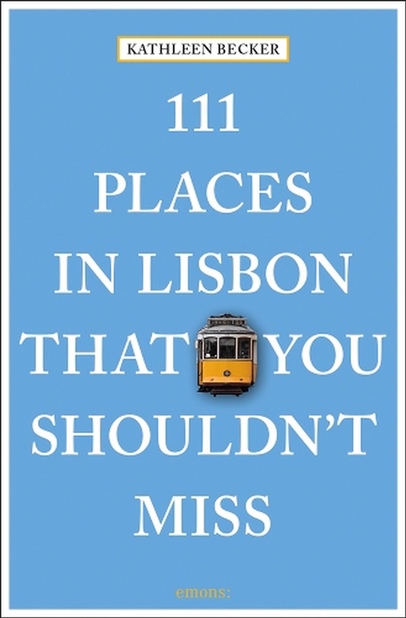 111 Places in Lisbon That You Shouldn't Miss/Product Detail/Travel & Holidays