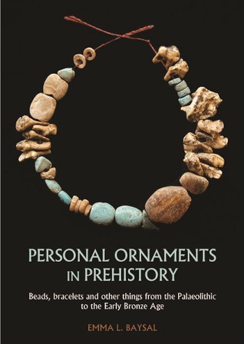 Personal Ornaments in Prehistory/Product Detail/History