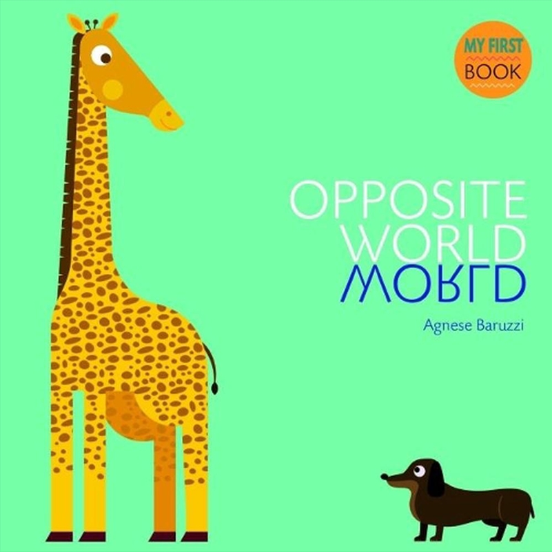 Opposites World/Product Detail/Early Childhood Fiction Books