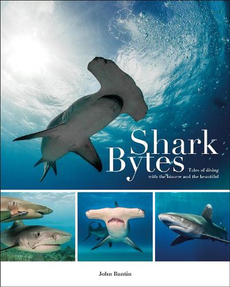 Shark Bytes: Tales of Diving with the Bizarre and the Beautiful/Product Detail/Animals & Nature