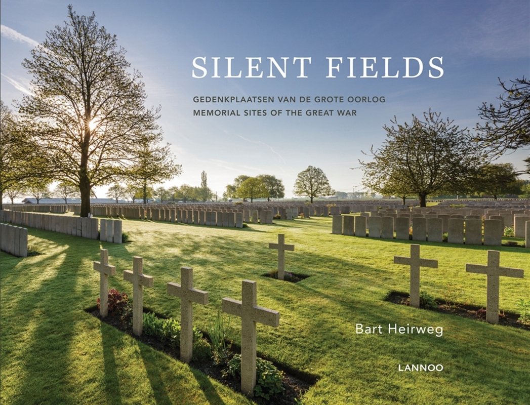 Silent Fields: Memorial Sites of the Great War/Product Detail/History