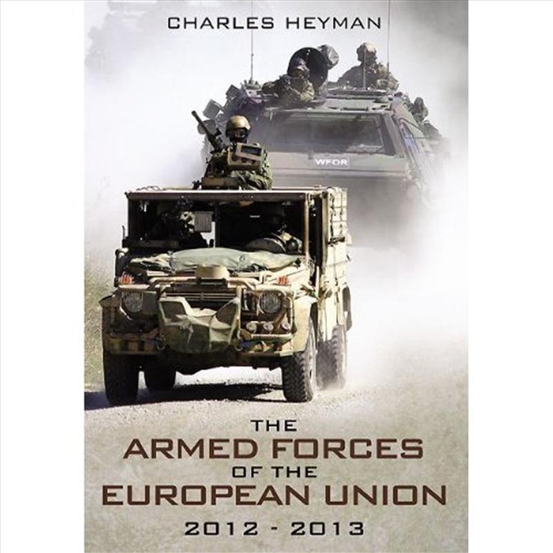 Armed Forces of the European Union 2007-2008/Product Detail/History