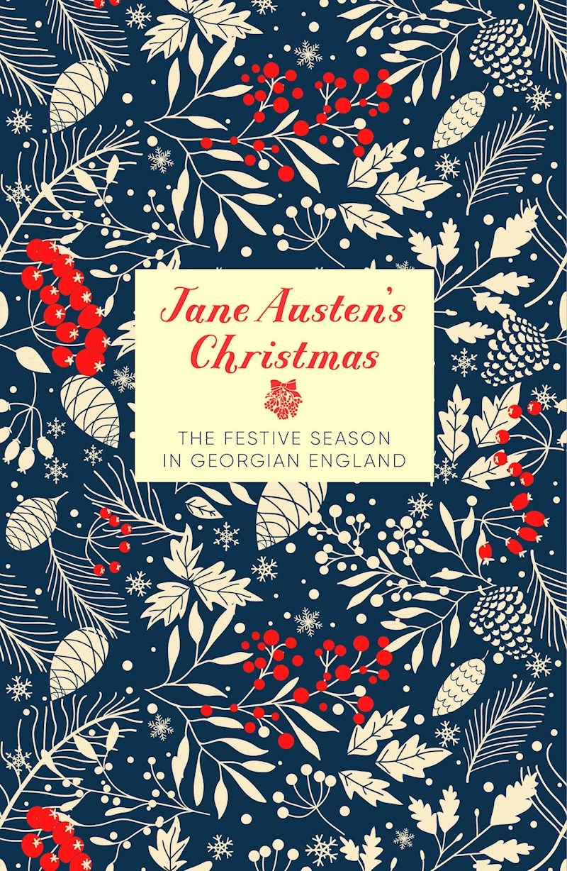 Jane Austen's Christmas: The Festive Season in Georgian England/Product Detail/History