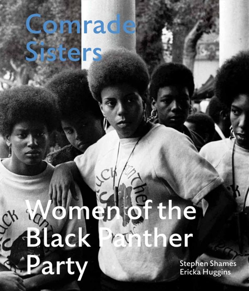 Comrade Sisters: Women of the Black Panther Party/Product Detail/Politics & Government