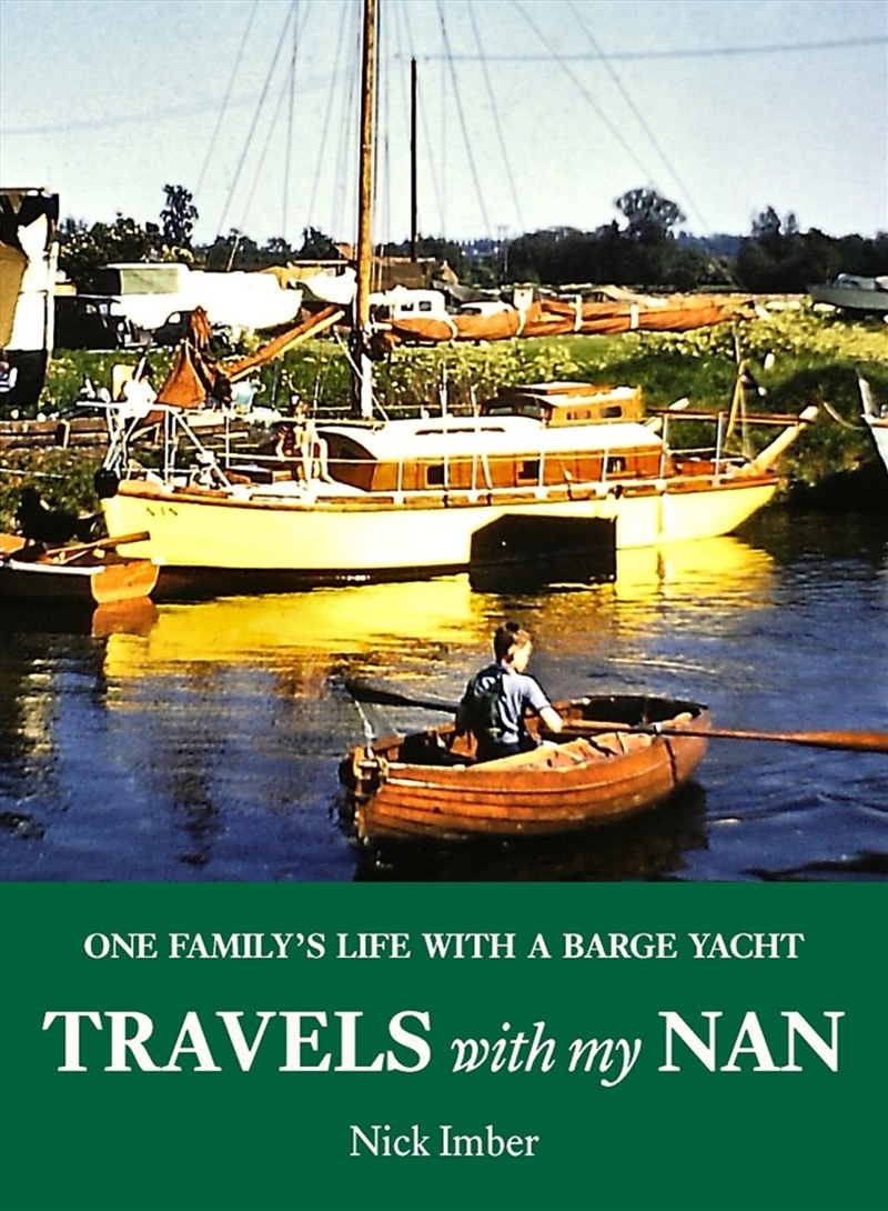 Travels with my Nan: One Family's Life with a Barge Yacht/Product Detail/Travel Writing