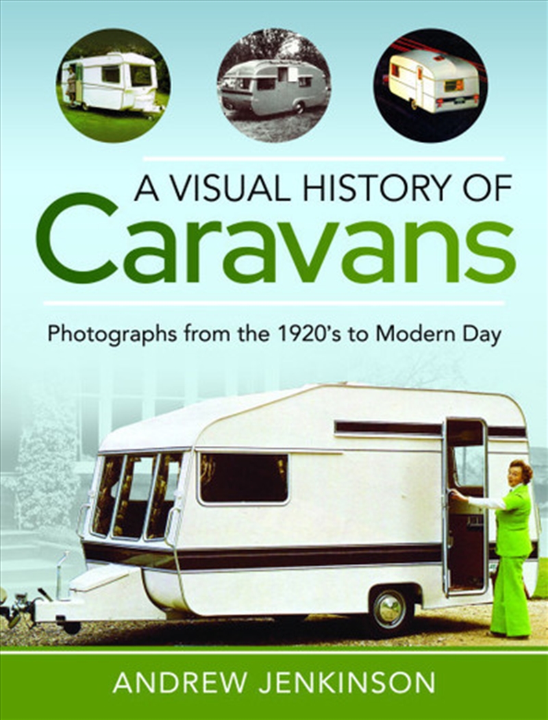 Visual History of Caravans: Photographs from the 1920's to Modern Day/Product Detail/Transportation