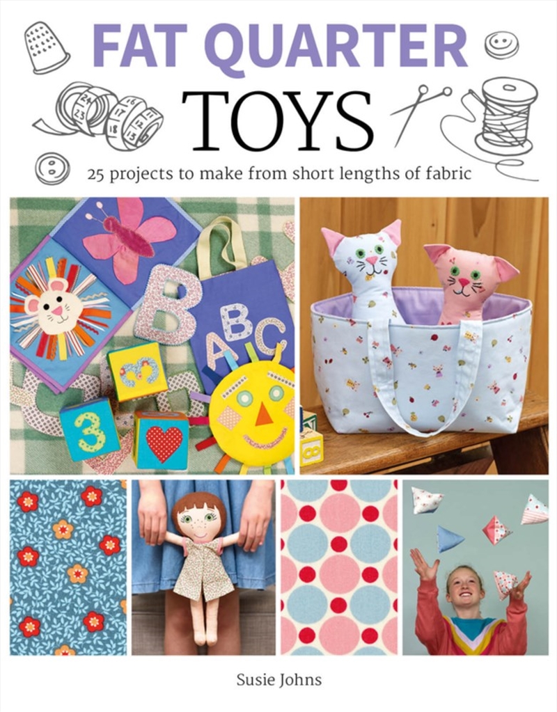 Fat Quarter: Toys/Product Detail/Crafts & Handiwork