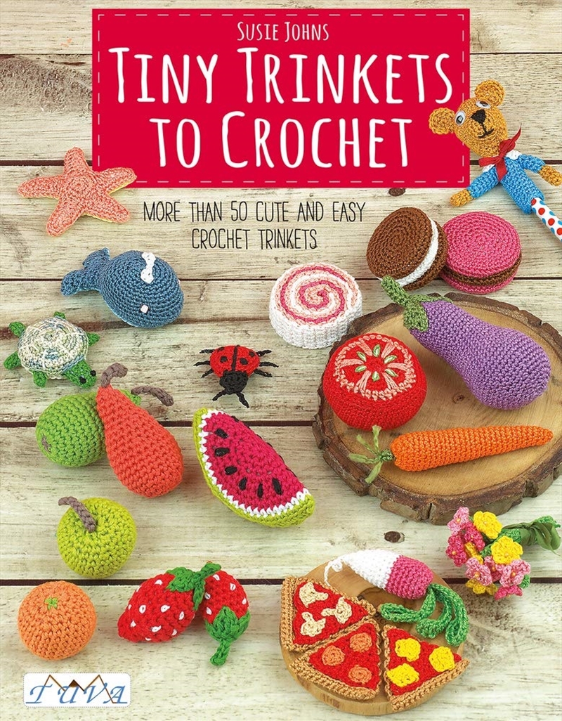 Tiny Trinkets to Crochet/Product Detail/Crafts & Handiwork